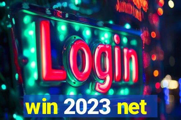 win 2023 net